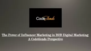 the power of influencer marketing in b2b digital