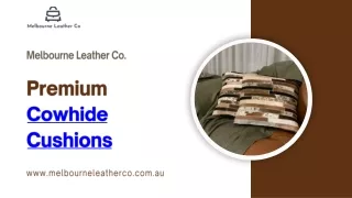 Premium Cowhide Cushions from Melbourne Leather Co.