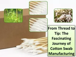 Understand the process of manufacturing cotton swab paper sticks