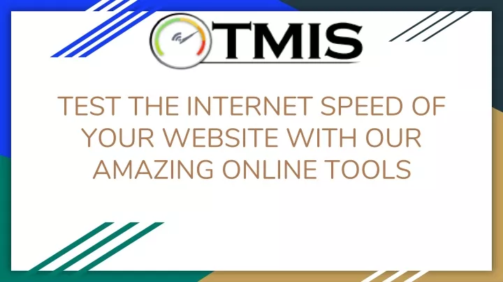 test the internet speed of your website with our amazing online tools