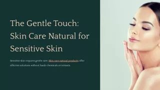 The Gentle Touch_ Skin Care Natural for Sensitive Skin