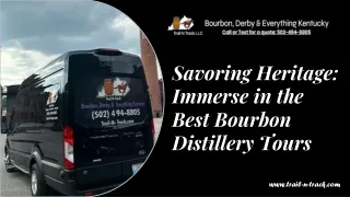 Immerse in the Best Bourbon Distillery Tours