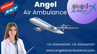 Book Angel Air Ambulance Service in Raipur with Trouble-free ICU Setup