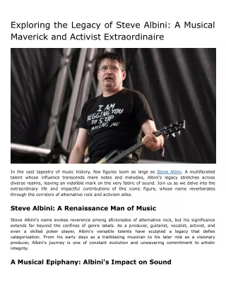 Exploring the Legacy of Steve Albini: A Musical Maverick and Activist Extraordin