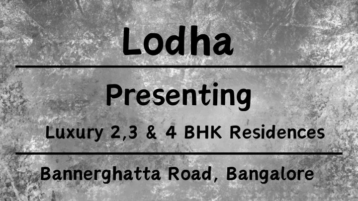 lodha presenting luxury 2 3 4 bhk residences