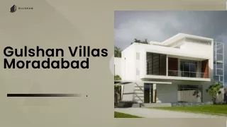 Gulshan Villas Moradabad | Luxury Villa  At Prime Location