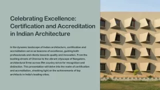 Celebrating Excellence Certification and Accreditation in Indian Architecture