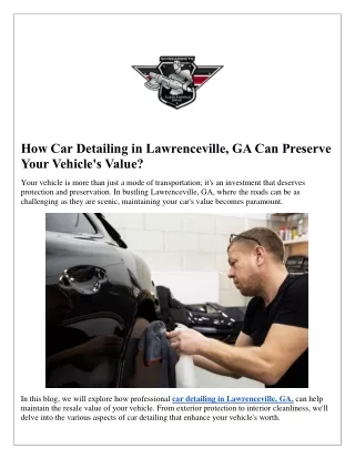 How Car Detailing in Lawrenceville, GA Can Preserve Your Vehicle's Value?
