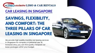 Savings, Flexibility, and Comfort: The Three Pillars of Car Leasing in Singapore