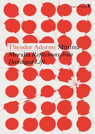 ⚡PDF ❤ Minima Moralia: Reflections from Damaged Life