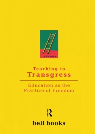 get⚡[PDF]❤ Teaching to Transgress: Education as the Practice of Freedom (Harvest in