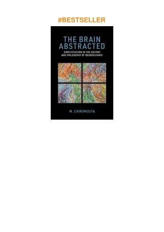 ⚡download The Brain Abstracted: Simplification in the History and Philosophy of Neuroscience
