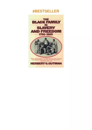 download❤pdf The Black Family in Slavery and Freedom, 1750-1925