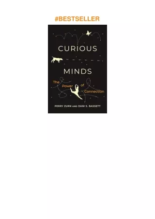 [PDF]❤️DOWNLOAD⚡️ Curious Minds: The Power of Connection