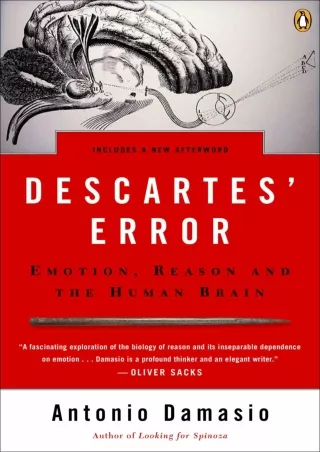 READ⚡[PDF]✔ Descartes' Error: Emotion, Reason, and the Human Brain