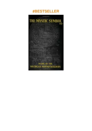 Download⚡️ The Mystic Symbol: Mark of the Michigan Mound Builders