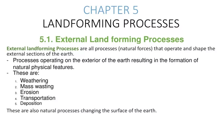 chapter 5 landforming processes