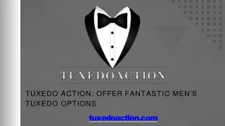 Tuxedo Action Offer Fantastic Mens Tuxedo Options