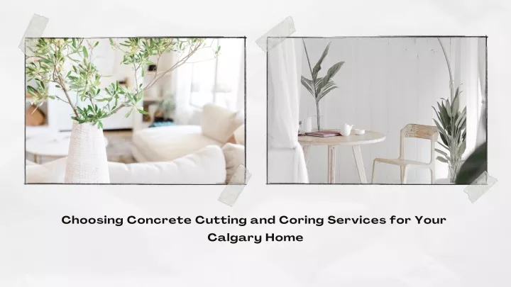 choosing concrete cutting and coring services