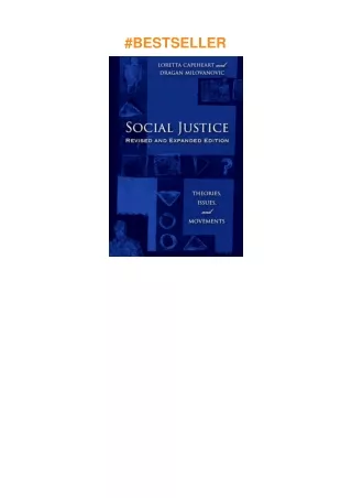 ❤pdf Social Justice: Theories, Issues, and Movements (Revised and Expanded Edition) (Critical Is