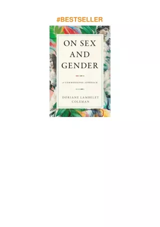 [DOWNLOAD]⚡️PDF✔️ On Sex and Gender: A Commonsense Approach