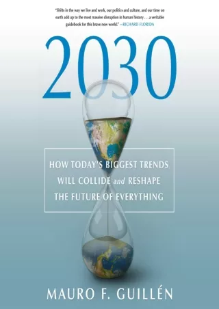 ⚡[PDF]✔ 2030: How Today's Biggest Trends Will Collide and Reshape the Future of