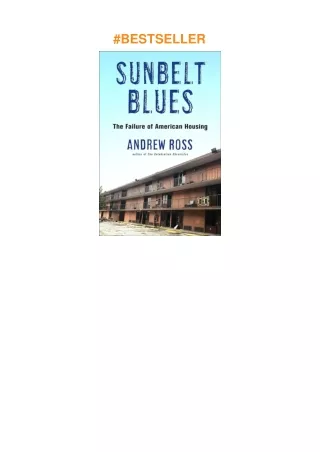 Download⚡️PDF❤️ Sunbelt Blues: The Failure of American Housing