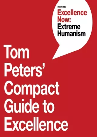 READ⚡[PDF]✔ Tom Peters' Compact Guide to Excellence