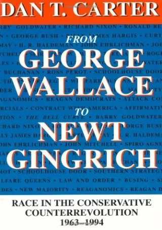 ⚡PDF ❤ From George Wallace to Newt Gingrich: Race in the Conservative
