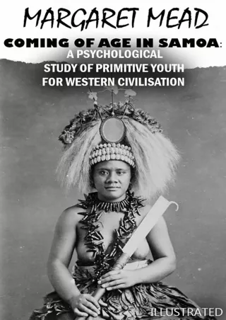 ⚡[PDF]✔ Coming of Age in Samoa. Illustrated: A Psychological Study of Primitive Youth