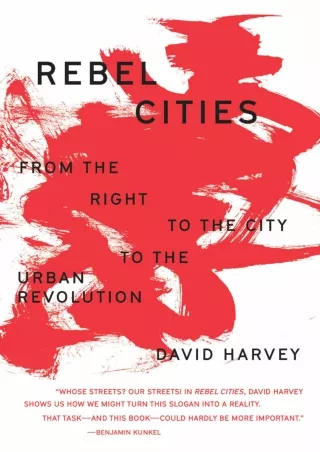 get⚡[PDF]❤ Rebel Cities: From the Right to the City to the Urban Revolution