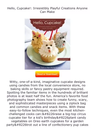❤PDF⚡ Hello, Cupcake!: Irresistibly Playful Creations Anyone Can Make