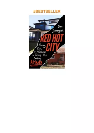 Pdf⚡️(read✔️online) Red Hot City: Housing, Race, and Exclusion in Twenty-First-Century Atlanta