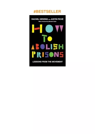 Download⚡️(PDF)❤️ How to Abolish Prisons: Lessons from the Movement against Imprisonment