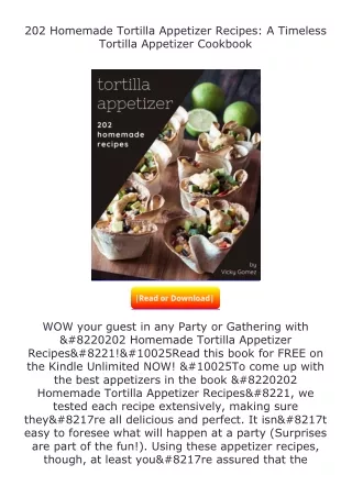 Download⚡(PDF)❤ 202 Homemade Tortilla Appetizer Recipes: A Timeless Tortill