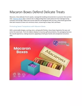 macaron boxes defend delicate treats macarons
