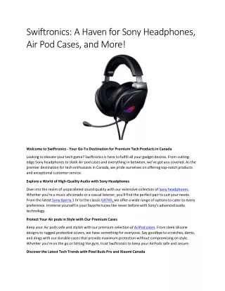 Swifttronics A Haven for Sony Headphones