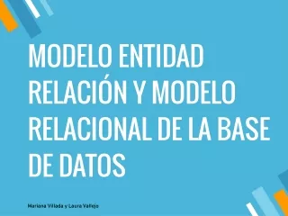 Modelo entidad relación y modelo relacional de la base de datos