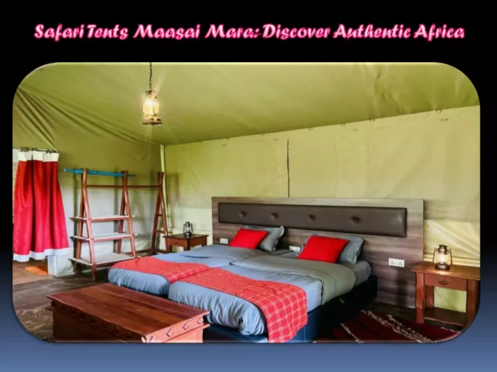 safari tents maasai mara discover authentic africa