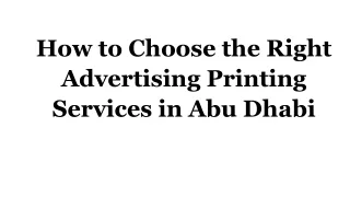 How to Choose the Right Advertising Printing Services in Abu Dhabi