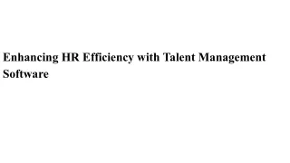 Enhancing HR Efficiency with Talent Management Software
