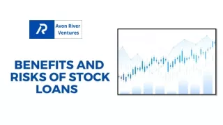 Benefits & Risk Of Stock Loans