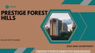 Prestige Forest Hills | Deluxe Homes At Mulund West, Mumbai