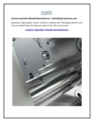 Custom Injection Mould Manufacturer  Moulding-injection.com