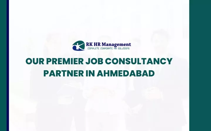 our premier job consultancy partner in ahmedabad