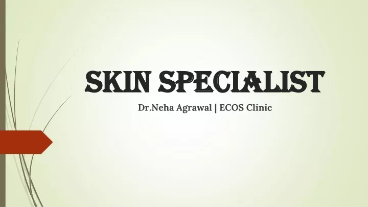 skin specialist
