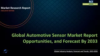 Automotive Sensor Market Report Opportunities, and Forecast By 2033