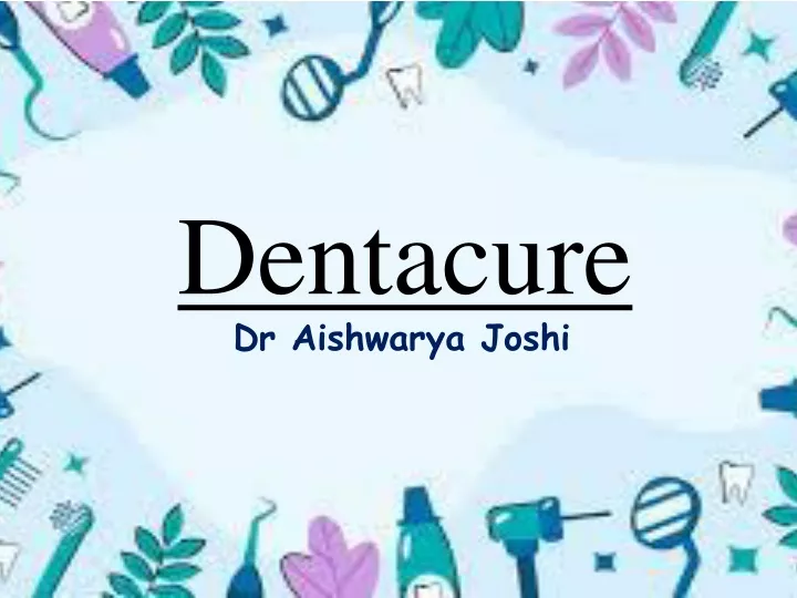 dentacure