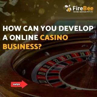 How can you Develop a online Casino business
