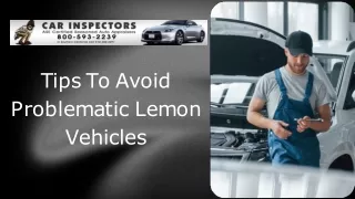 Tips To Avoid Problematic Lemon Vehicles